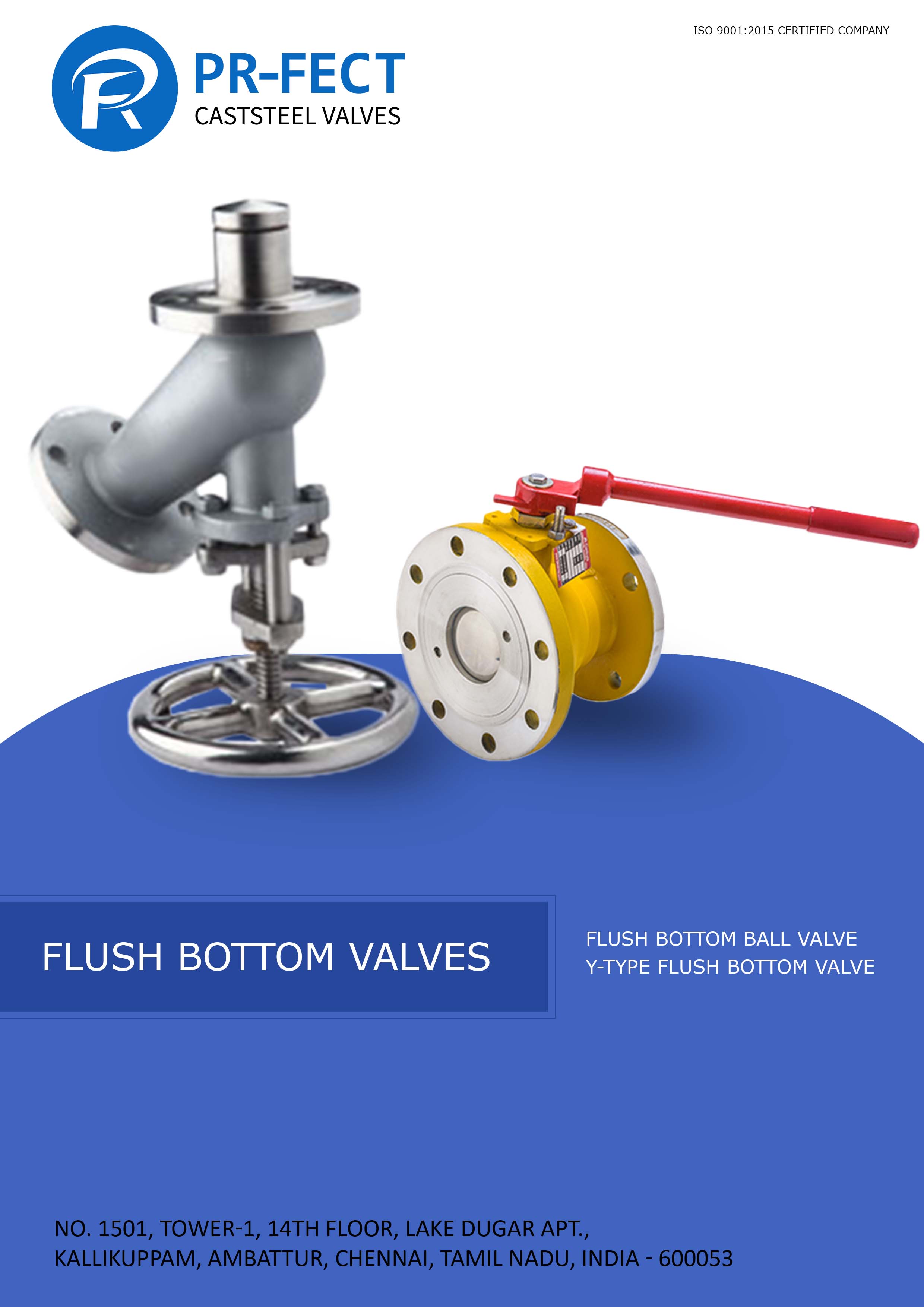 FLUSH BOTTOM VALVES